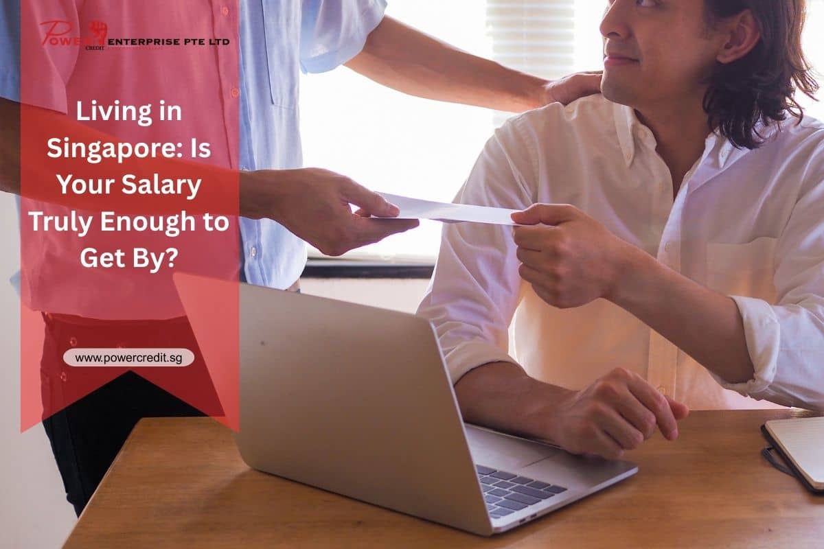 Salary Truly Enough Living Singapore